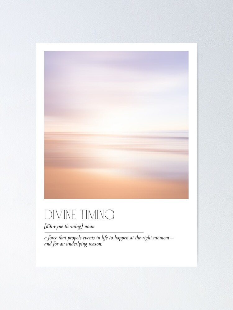 "Divine Timing Definition" Poster for Sale by gatestucker Redbubble