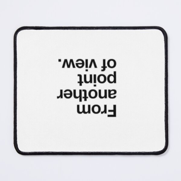 Item preview, From Another Point Of View Quote designed and sold by Sevastit0.