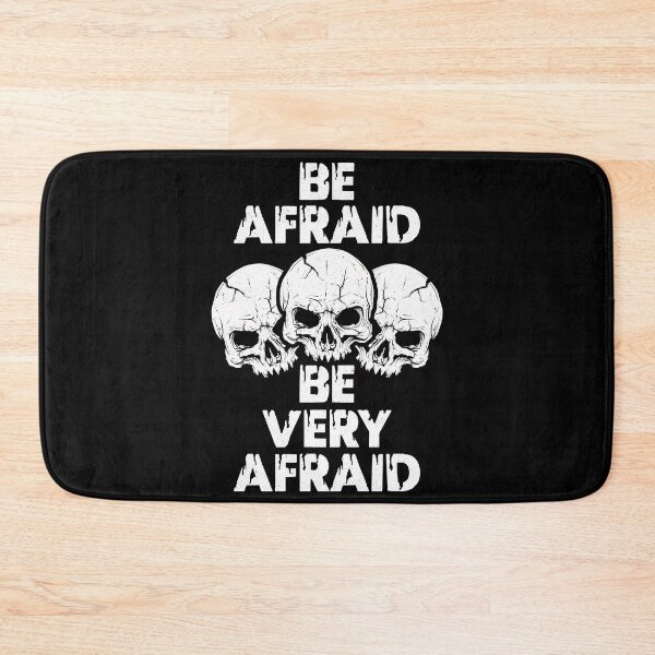 Item preview, Be Afraid Be Very Afraid designed and sold by GuwdTCo.