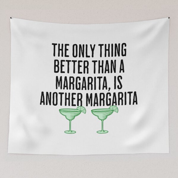 Item preview, The Only Thing Better Than A Margarita, Is Another Margarita - Funny Margarita Saying designed and sold by AlanPhotoArt.