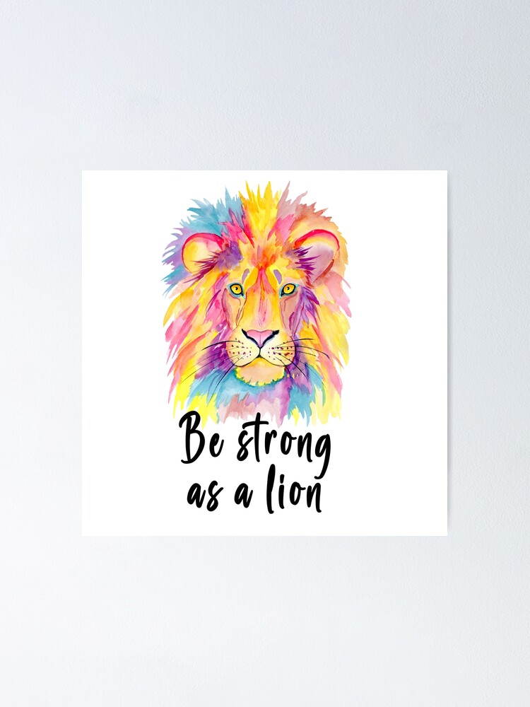 "Sei stark wie ein Löwe" Poster von raniaa-dhm | Redbubble
