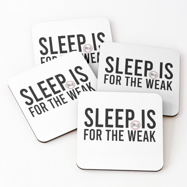 Item preview, Sleep is for the weak designed and sold by Bigilyy.