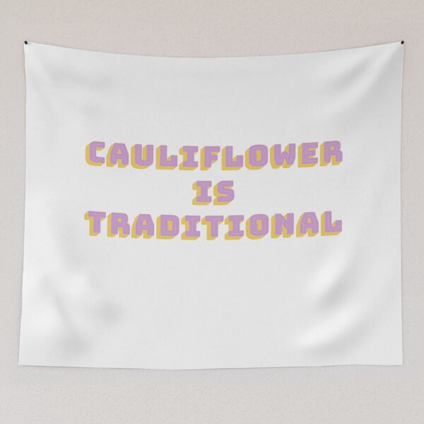 Item preview, Cauliflower is traditional Peep Show quote  designed and sold by CatsHappy.