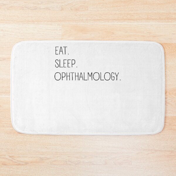 Item preview, Eat Sleep Ophthalmology designed and sold by jee-jee2151.
