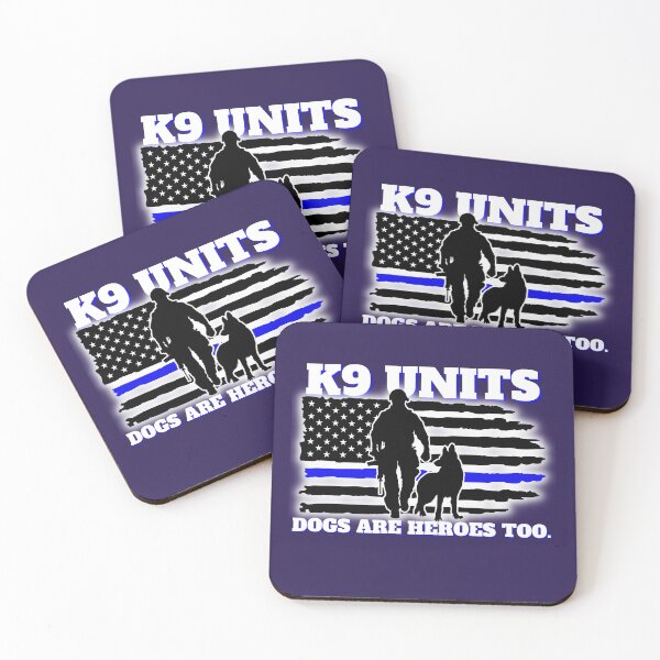 Item preview, K9 UNITS Dogs are Heroes too. designed and sold by AmericaFreedom.