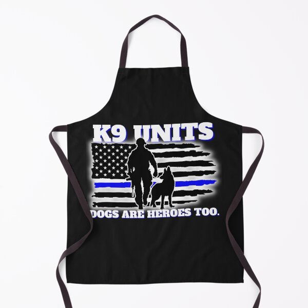 Item preview, K9 UNITS Dogs are Heroes too. designed and sold by AmericaFreedom.