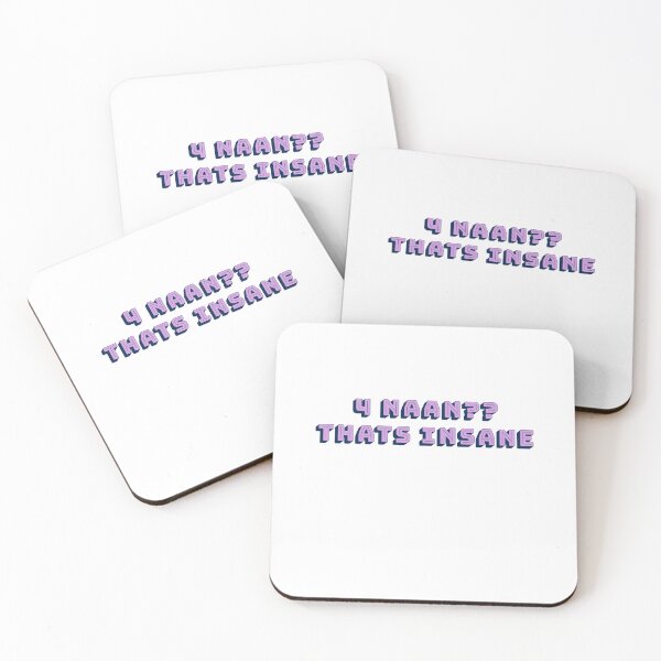 Item preview, 4 naan that's insane peep show quote designed and sold by CatsHappy.