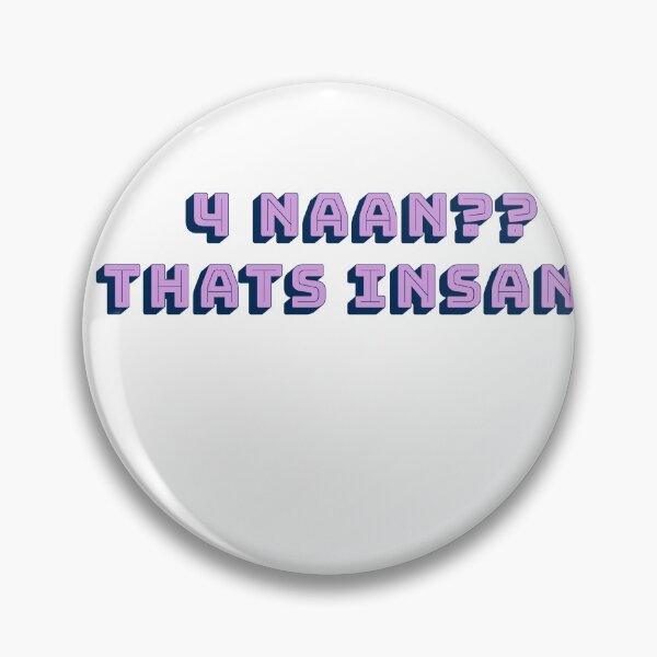 Item preview, 4 naan that's insane peep show quote designed and sold by CatsHappy.