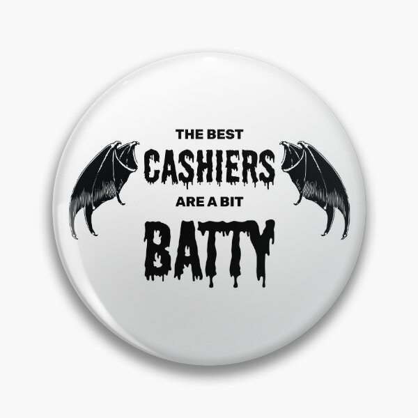 Item preview, The best cashiers are a bit batty halloween spooky bat designed and sold by absolutdesign.
