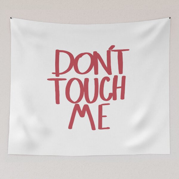 Item preview, DON'T TOUCH designed and sold by alwaysthewriter.