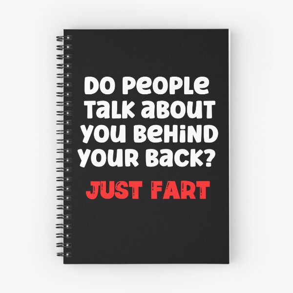 Item preview, Do people talk behind your back. Just Fart. designed and sold by Peter Stawicki.