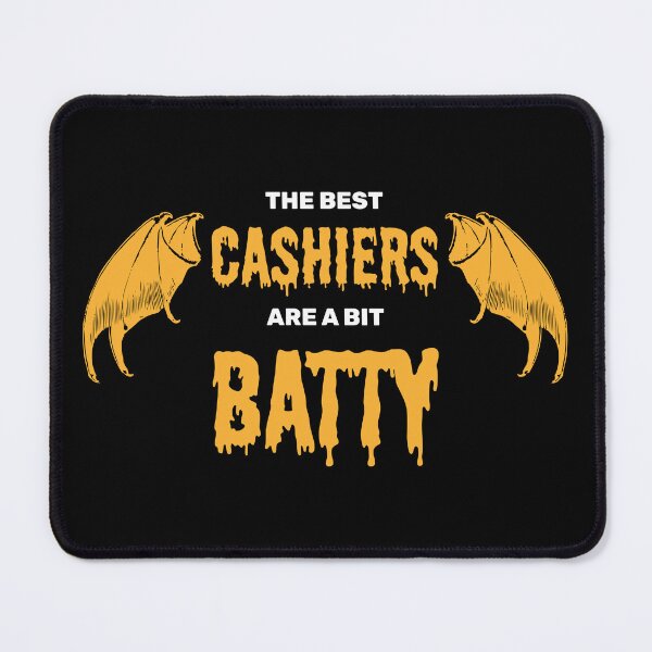 Item preview, The best cashiers are a bit batty halloween spooky bat designed and sold by absolutdesign.