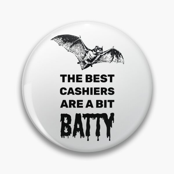Item preview, The best cashiers are a bit batty halloween spooky bat designed and sold by absolutdesign.