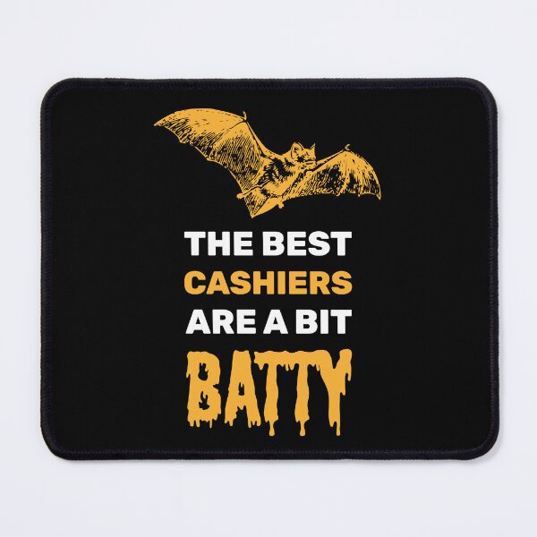 Item preview, The best cashiers are a bit batty halloween spooky bat designed and sold by absolutdesign.