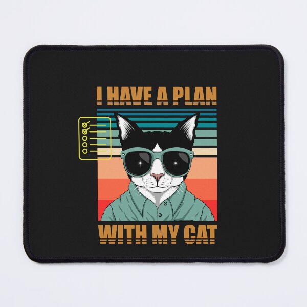 Item preview, I HAVE A PLAN WITH MY CAT-SAGFABULOUS designed and sold by SagFabulous.