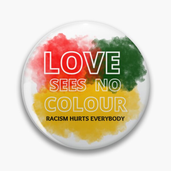 Item preview, Love sees no colours designed and sold by Serendipity Grace Co..