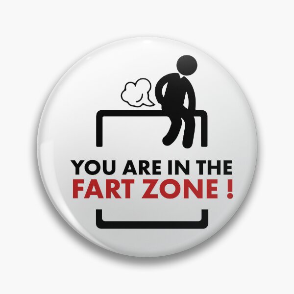 Item preview, You are in the fart zone ! designed and sold by MK3DESIGN.
