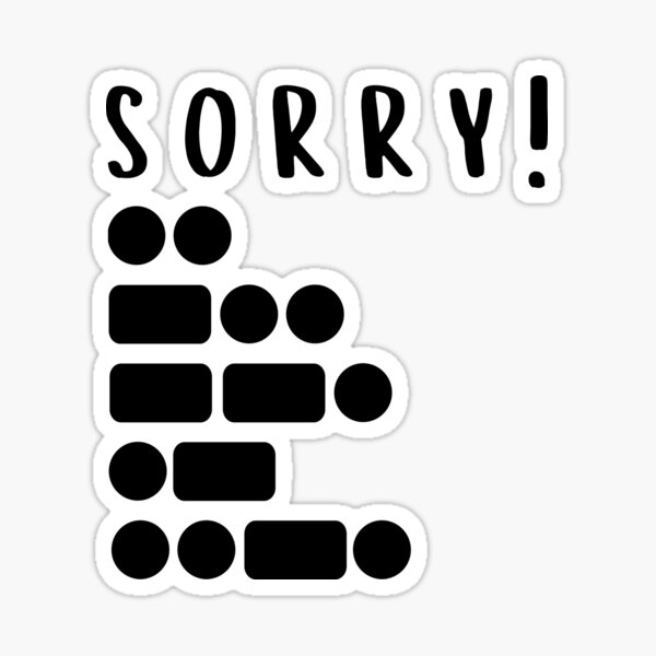 "Sorry! IDGAF with morse code " Sticker for Sale by BrainChaos Redbubble