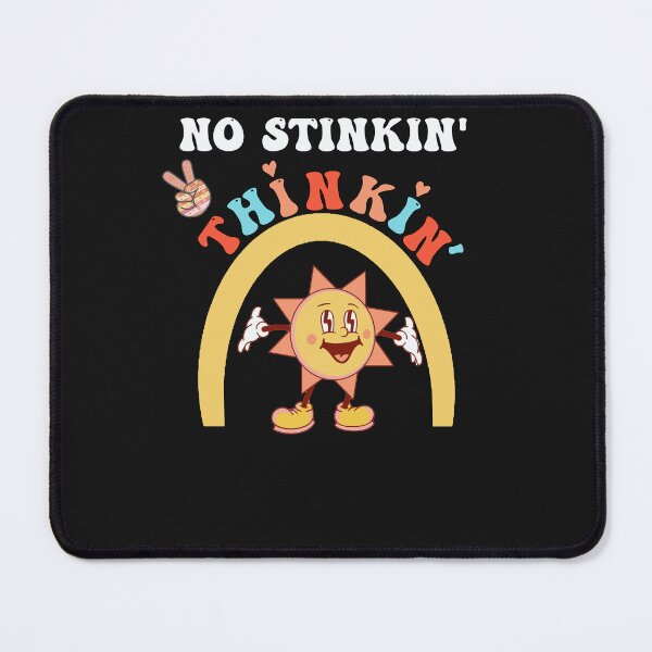 Item preview, Graphic Retro No Stinkin Thinkin Fun Motivational designed and sold by tamdevo1.