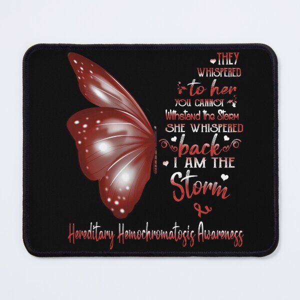 Item preview, She Whispered Back I Am The Storm Hereditary Hemochromatosis Awareness Butterfly designed and sold by frechettee.