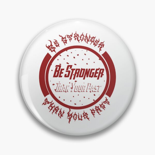 Item preview, Be Stronger Than Your Past Inspirational Design designed and sold by Ndli.