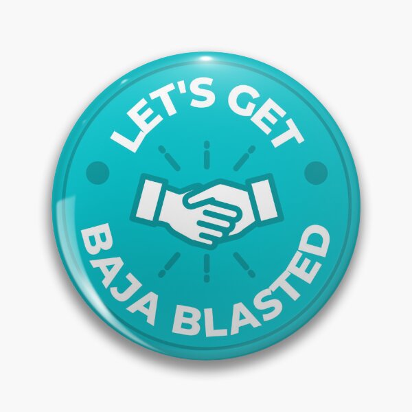 Item preview, Let's get baja blasted designed and sold by carototheline.
