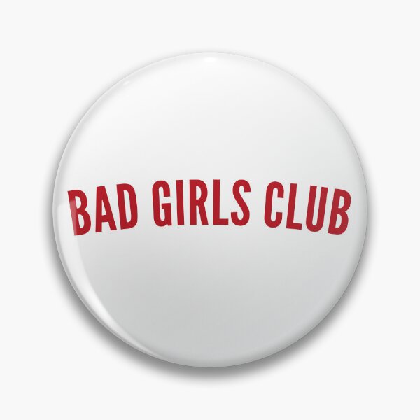 Item preview, Bad Girls Club. Funny, Sassy, NSFW, Statement. Perfect For The Bad Girls. designed and sold by That Cheeky Tee.