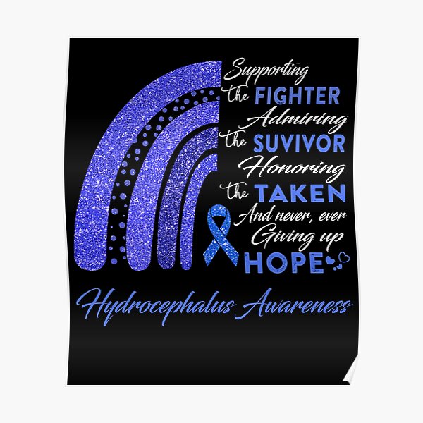 Hydrocephalus Warrior Supporting Fighter Hydrocephalus Awareness Poster For Sale By Gillosina 9699