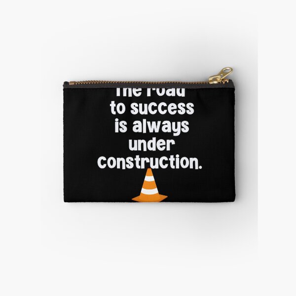 Item preview, The road to success is always under construction  designed and sold by Peter Stawicki.