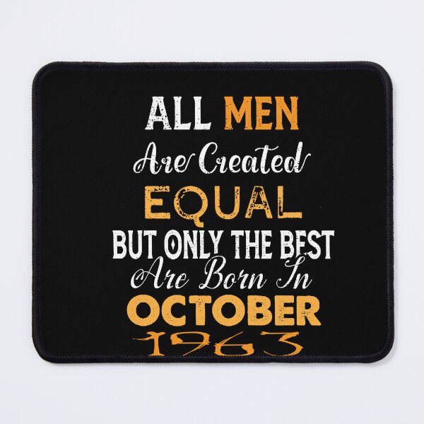 Item preview, All men are created equal but only the best are born in october 1963 designed and sold by The Nova Prints .