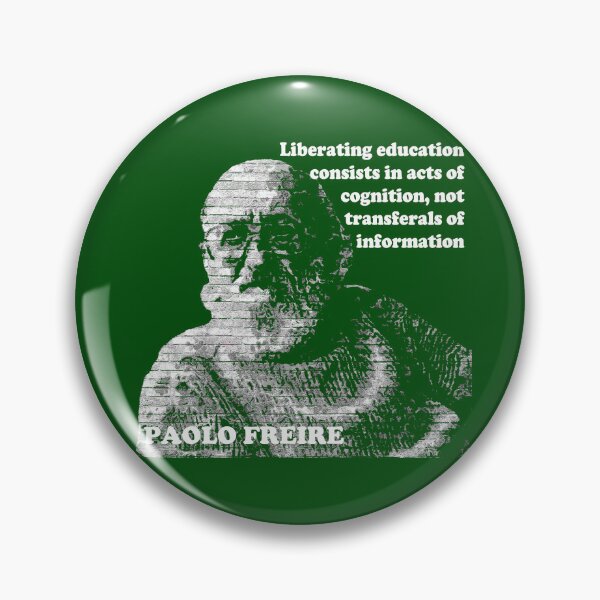 Item preview, Paolo Freire Pedagogy of the Oppressed Quote on Liberating Education Green designed and sold by Tony Cisse.