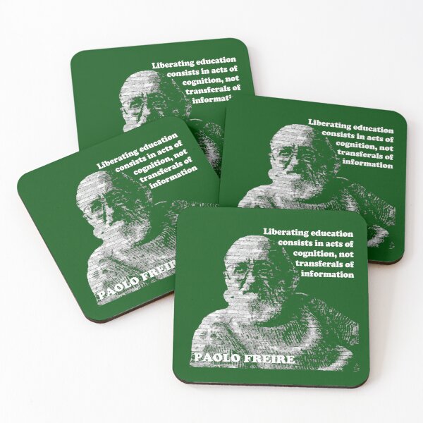Item preview, Paolo Freire Pedagogy of the Oppressed Quote on Liberating Education Green designed and sold by Tony Cisse.