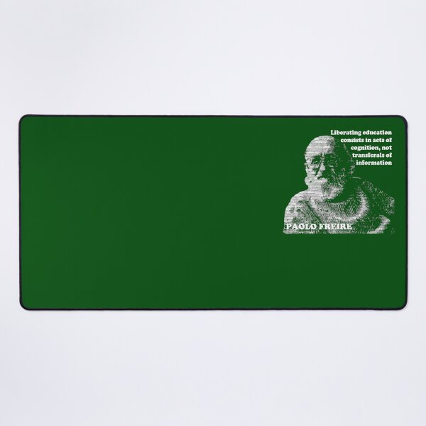 Item preview, Paolo Freire Pedagogy of the Oppressed Quote on Liberating Education Green designed and sold by Tony Cisse.