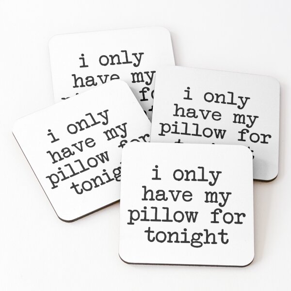 Item preview, i only have my pillow for tonight - mental health and anxiety designed and sold by Therapy by Sen.