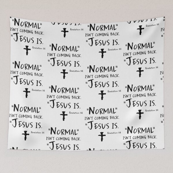 Item preview, Normal Isn’t Coming Back Jesus Is designed and sold by VivianViBerlin.