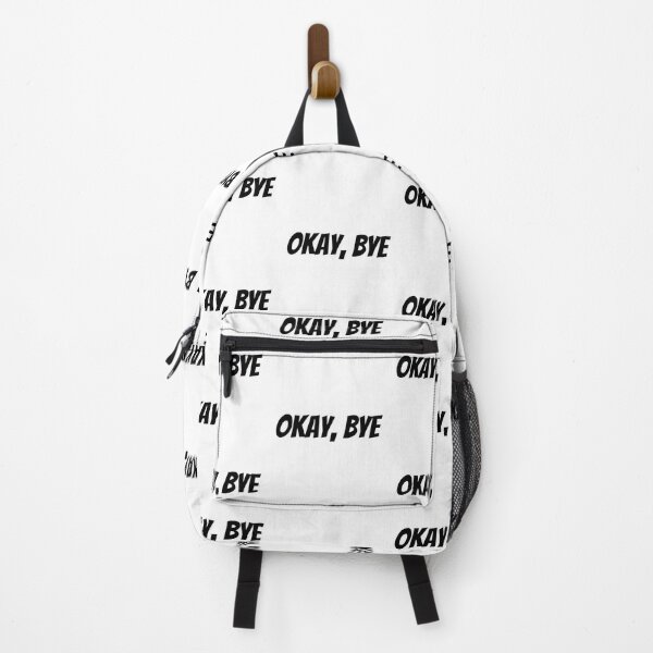Item preview, Okay Bye. Funny Sarcastic Saying designed and sold by That Cheeky Tee.