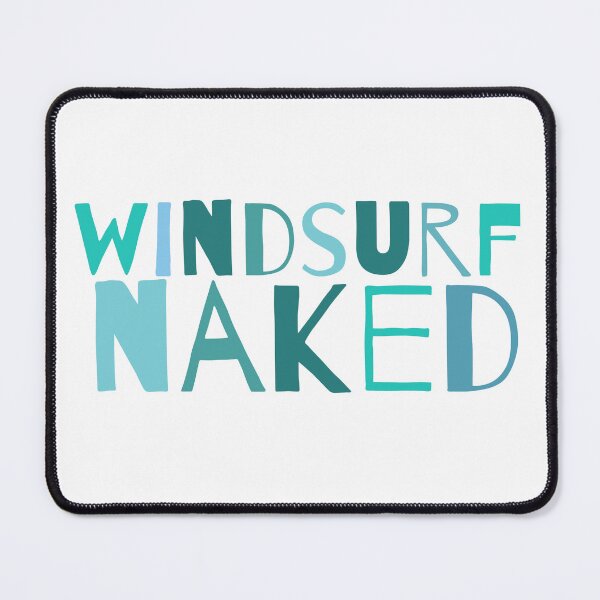 Item preview, Windsurf Naked (Mutlicolour) designed and sold by asmo9.