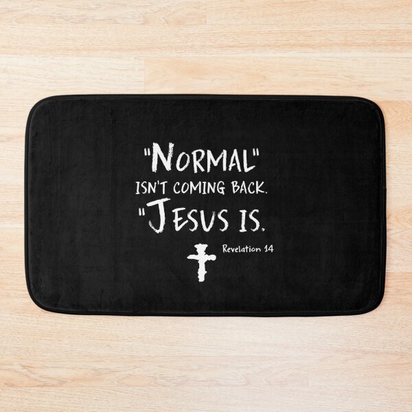 Item preview, Normal Isn’t Coming Back Jesus Is designed and sold by VivianViBerlin.