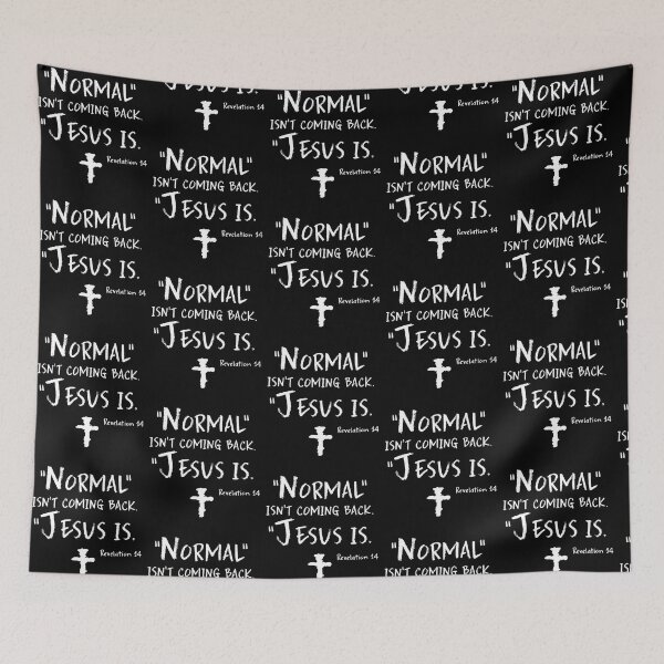 Item preview, Normal Isn’t Coming Back Jesus Is designed and sold by VivianViBerlin.