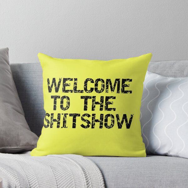Item preview, Welcome to the Shitshow designed and sold by Gonkpoke.