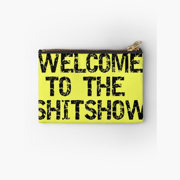 Item preview, Welcome to the Shitshow designed and sold by Gonkpoke.