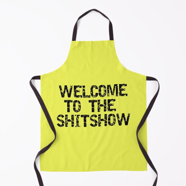 Item preview, Welcome to the Shitshow designed and sold by Gonkpoke.