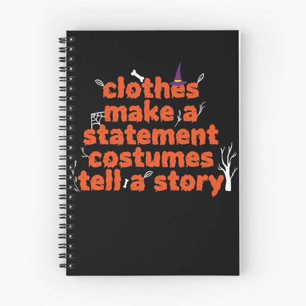 Item preview, clothes make a statement costumes tell a story designed and sold by CHOOSEYOURS SHOP.