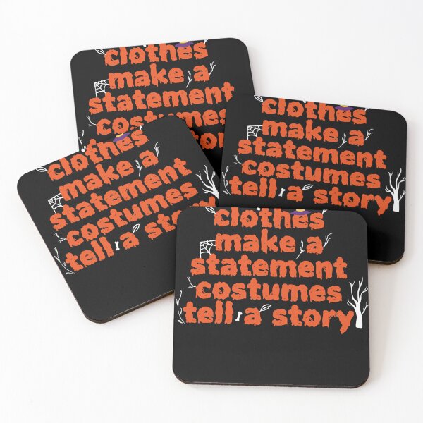 Item preview, clothes make a statement costumes tell a story designed and sold by CHOOSEYOURS SHOP.