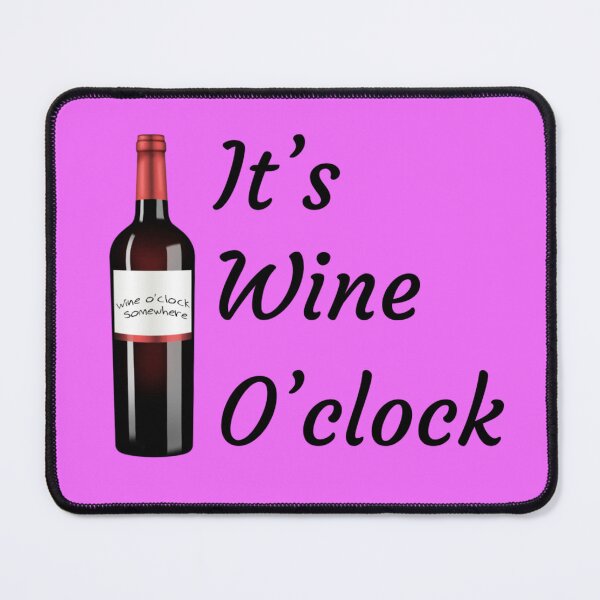 Item preview, Wine O’clock Somewhere designed and sold by Gonkpoke.