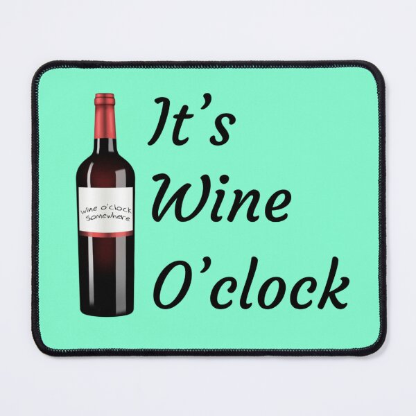 Item preview, Wine O’clock Somewhere designed and sold by Gonkpoke.