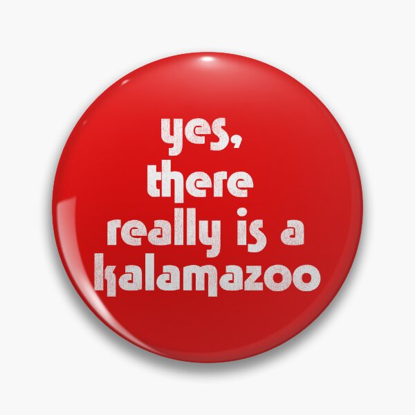 Item preview, Yes, There Really is a Kalamazoo designed and sold by acquiesce13.
