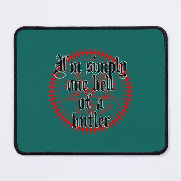 Item preview, I_m simply one hell of a butler_quot_ Design designed and sold by UnbreakleByDill.