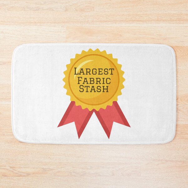 Item preview, Largest Fabric Stash Award designed and sold by PothosPepper.