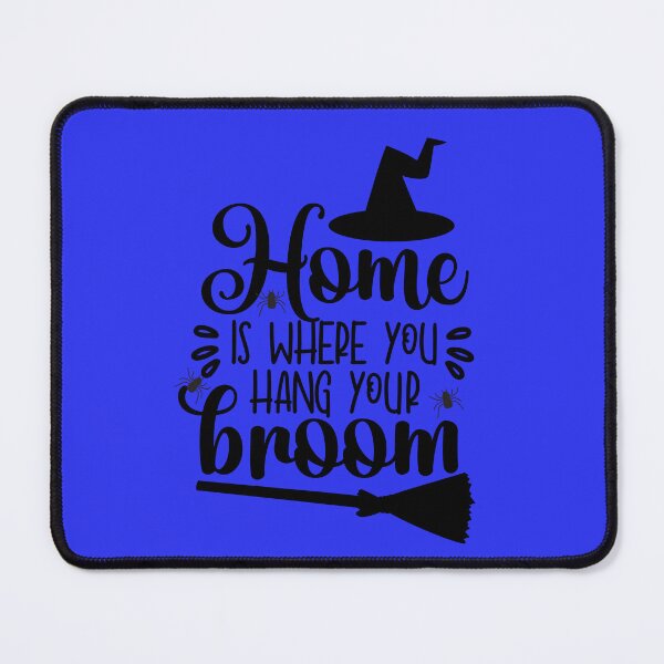 Item preview, Home Is Where You Hang Your Broom - Cute Halloween designed and sold by Vero De.